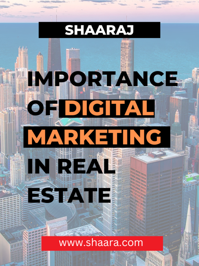 Importance of Digital Marketing in Real Estate Industry