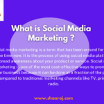 what is social media marketing : SHAARAJ Digital