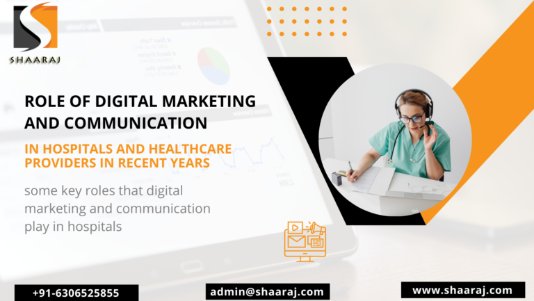 Role Of Digital Marketing And Communication In Hospital and Healthcare Sector